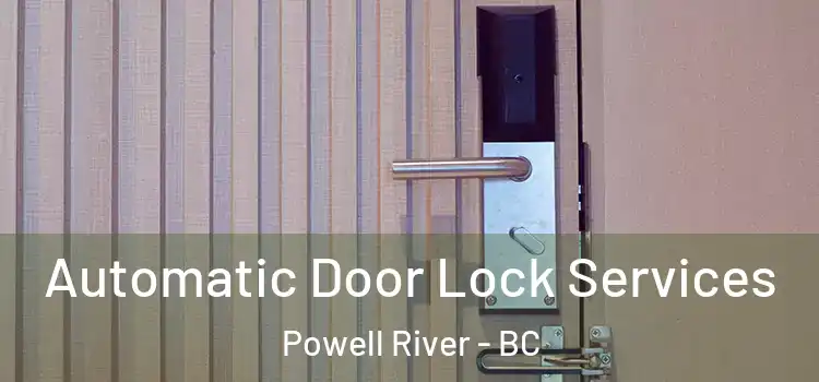  Automatic Door Lock Services Powell River - BC