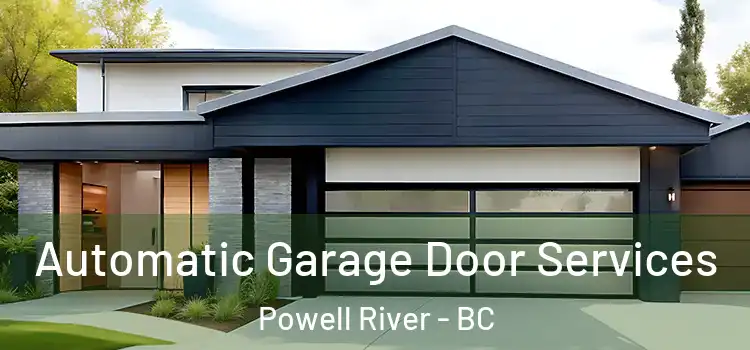  Automatic Garage Door Services Powell River - BC