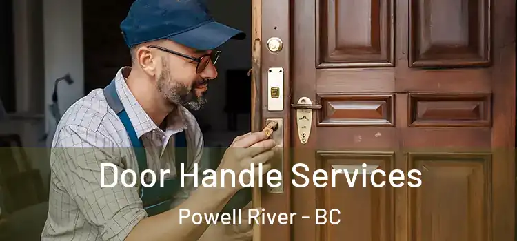  Door Handle Services Powell River - BC