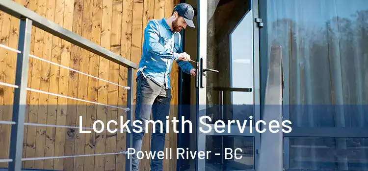  Locksmith Services Powell River - BC